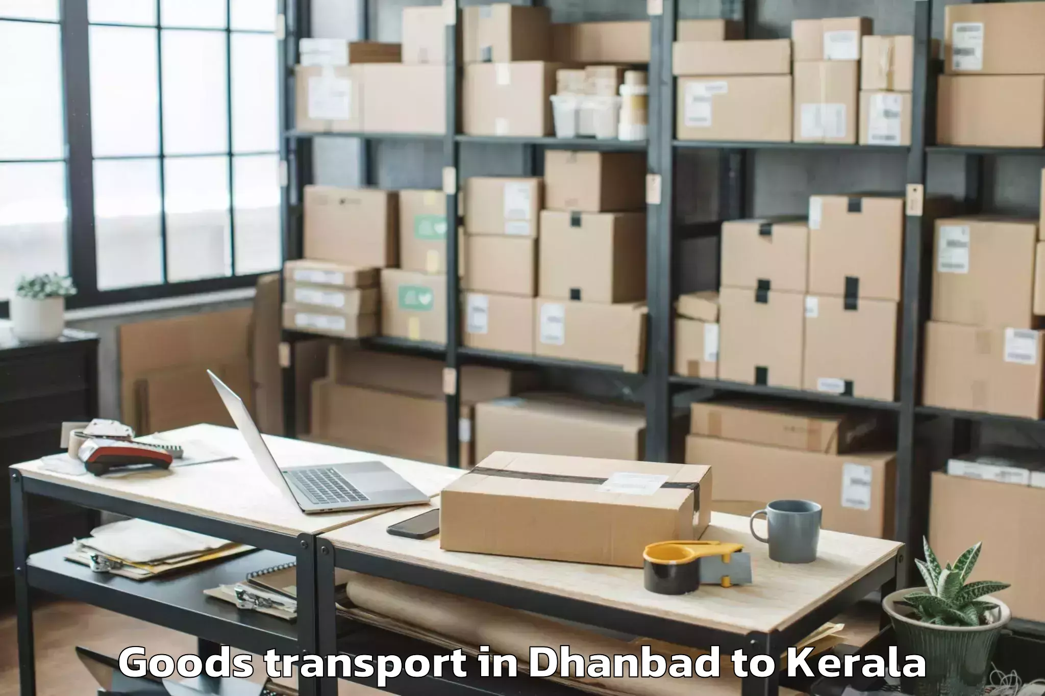 Book Dhanbad to Cheruthuruthi Goods Transport